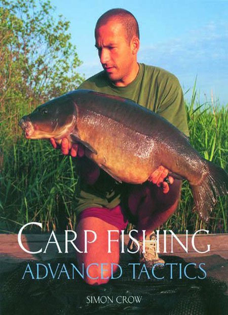 Carp Fishing Advanced Tactics